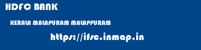 HDFC BANK  KERALA MALAPURAM MALAPPURAM   ifsc code